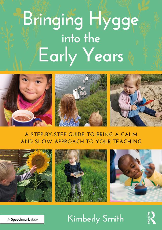 Bringing Hygge into the Early Years by Kimberly Smith