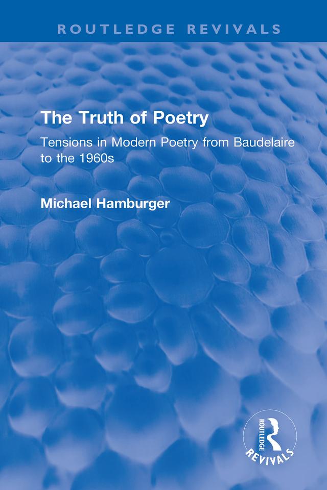 The Truth of Poetry by Michael Hamburger
