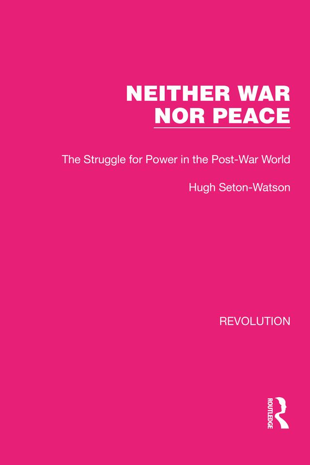Neither War Nor Peace by Hugh Seton-Watson