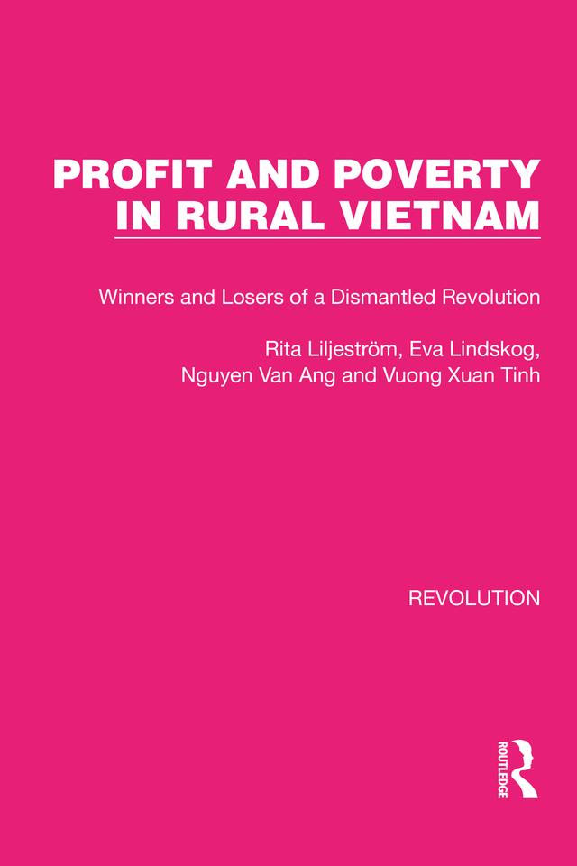 Profit and Poverty in Rural Vietnam by Eva Lindskog, Nguyen Van Ang, Rita Liljeström, Vuong Xuan Tinh