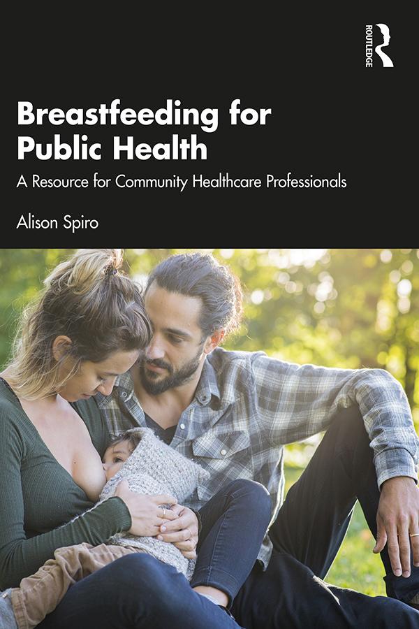 Breastfeeding for Public Health by Alison Spiro