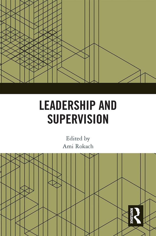 Leadership and Supervision by Ami Rokach