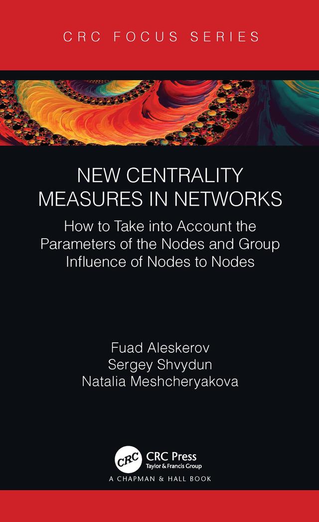 New Centrality Measures in Networks by Fuad Aleskerov, Natalia Meshcheryakova, Sergey Shvydun