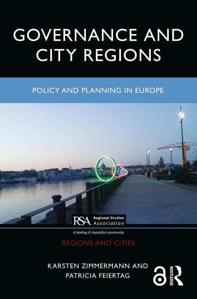 Governance and City Regions by Karsten Zimmermann, Patricia Feiertag