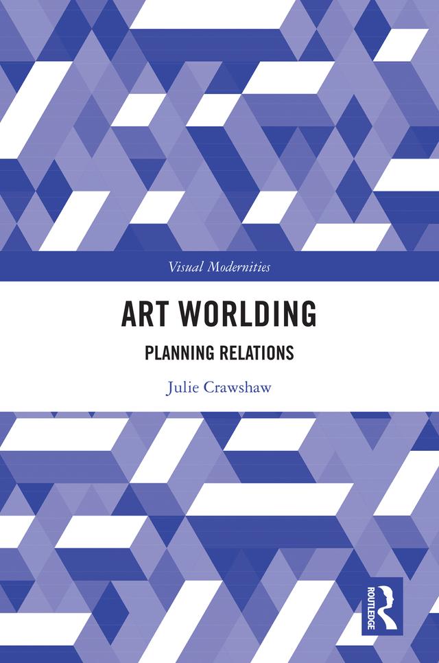 Art Worlding by Julie Crawshaw