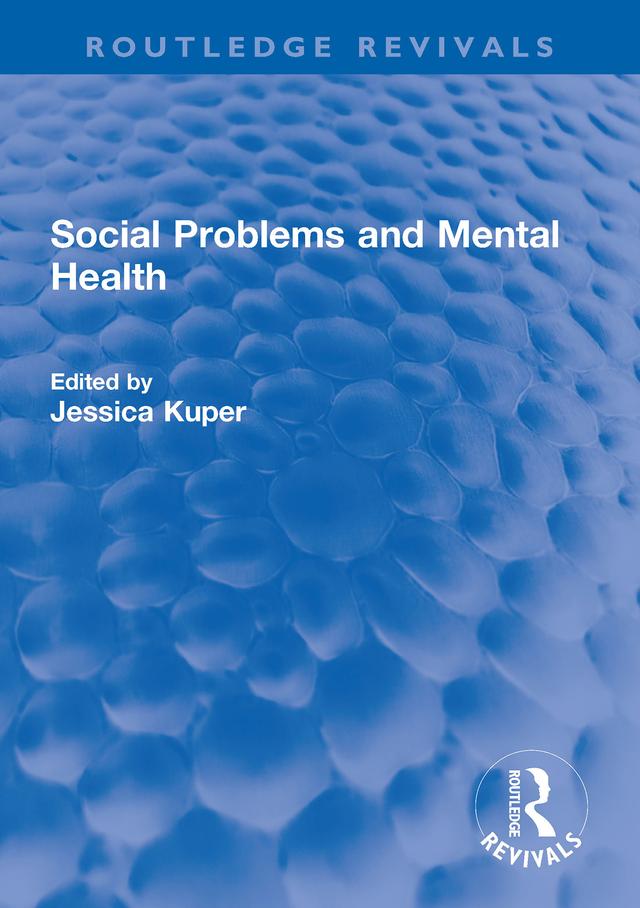 Social Problems and Mental Health by Jessica Kuper