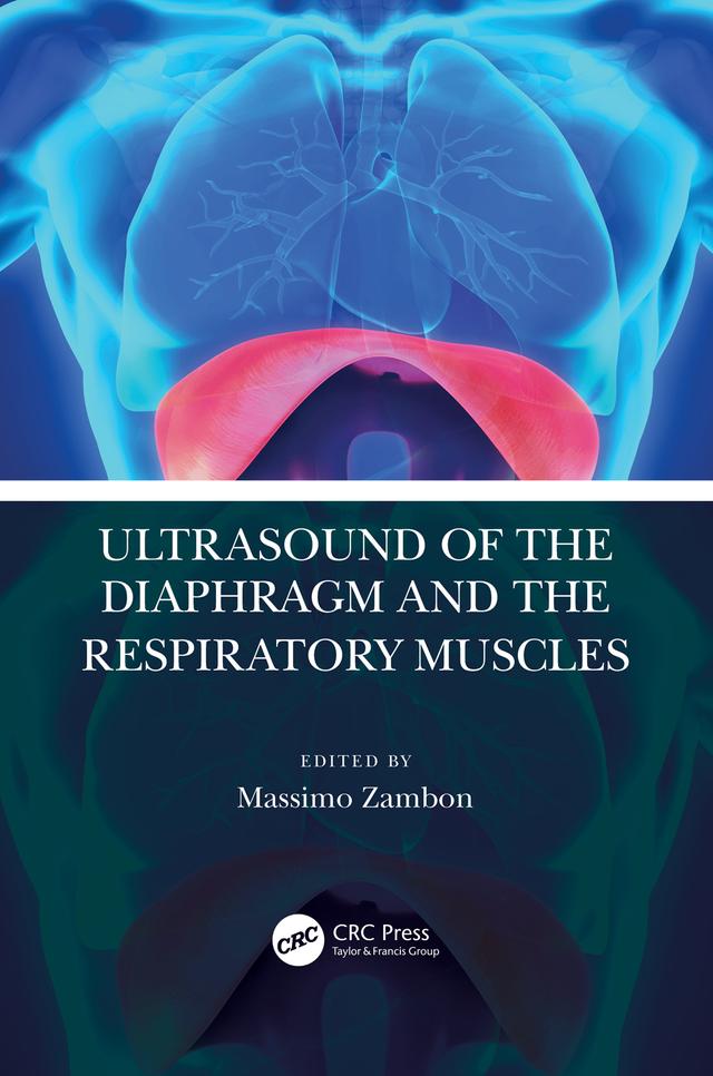 Ultrasound of the Diaphragm and the Respiratory Muscles by Massimo Zambon