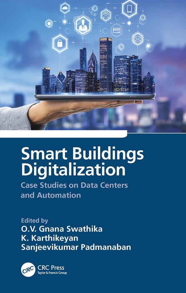 Smart Buildings Digitalization by K. Karthikeyan, O.V. Gnana Swathika, Sanjeevikumar Padmanaban