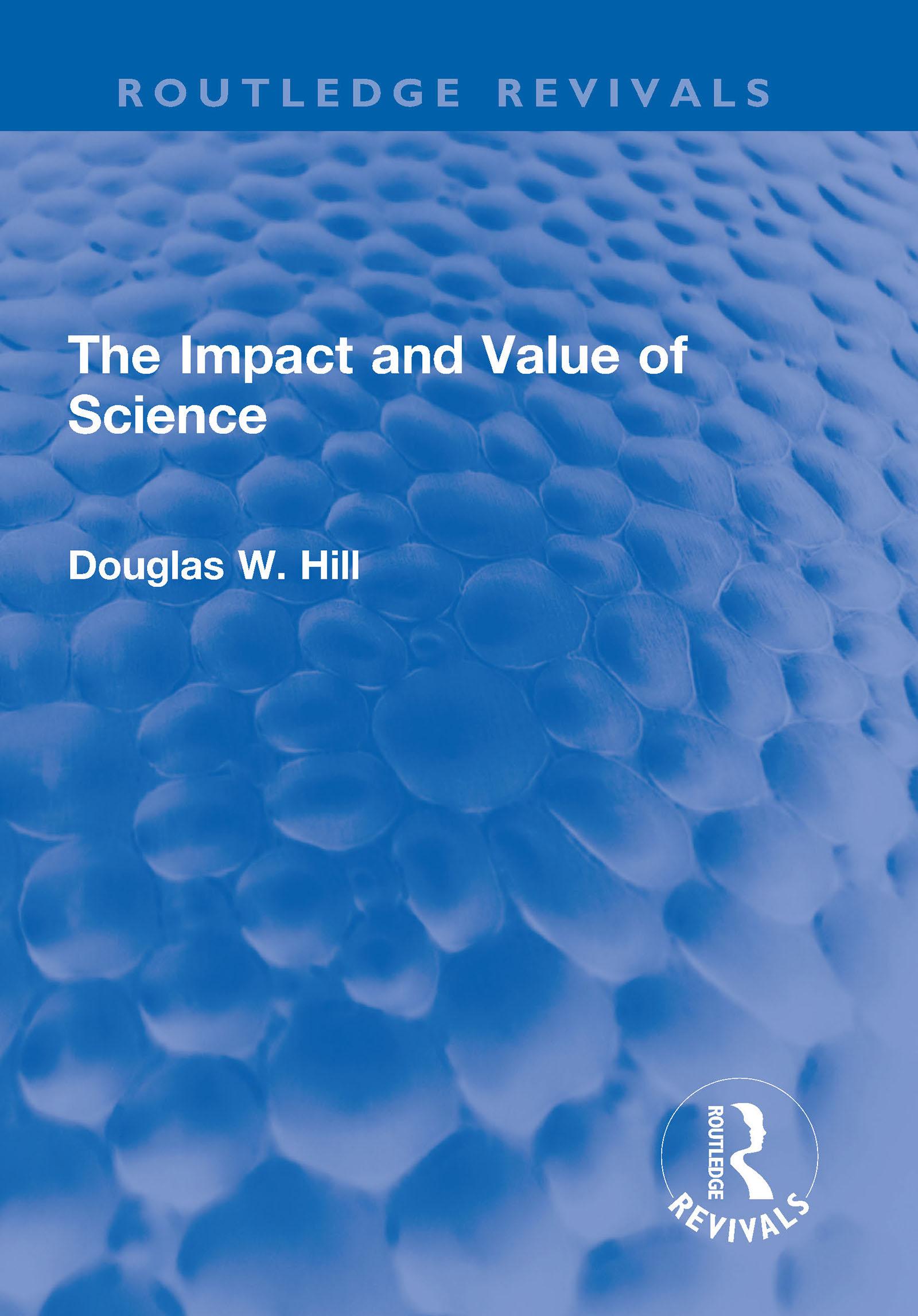 The Impact and Value of Science
