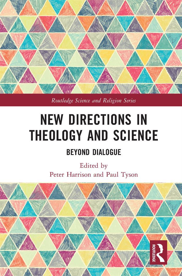 New Directions in Theology and Science