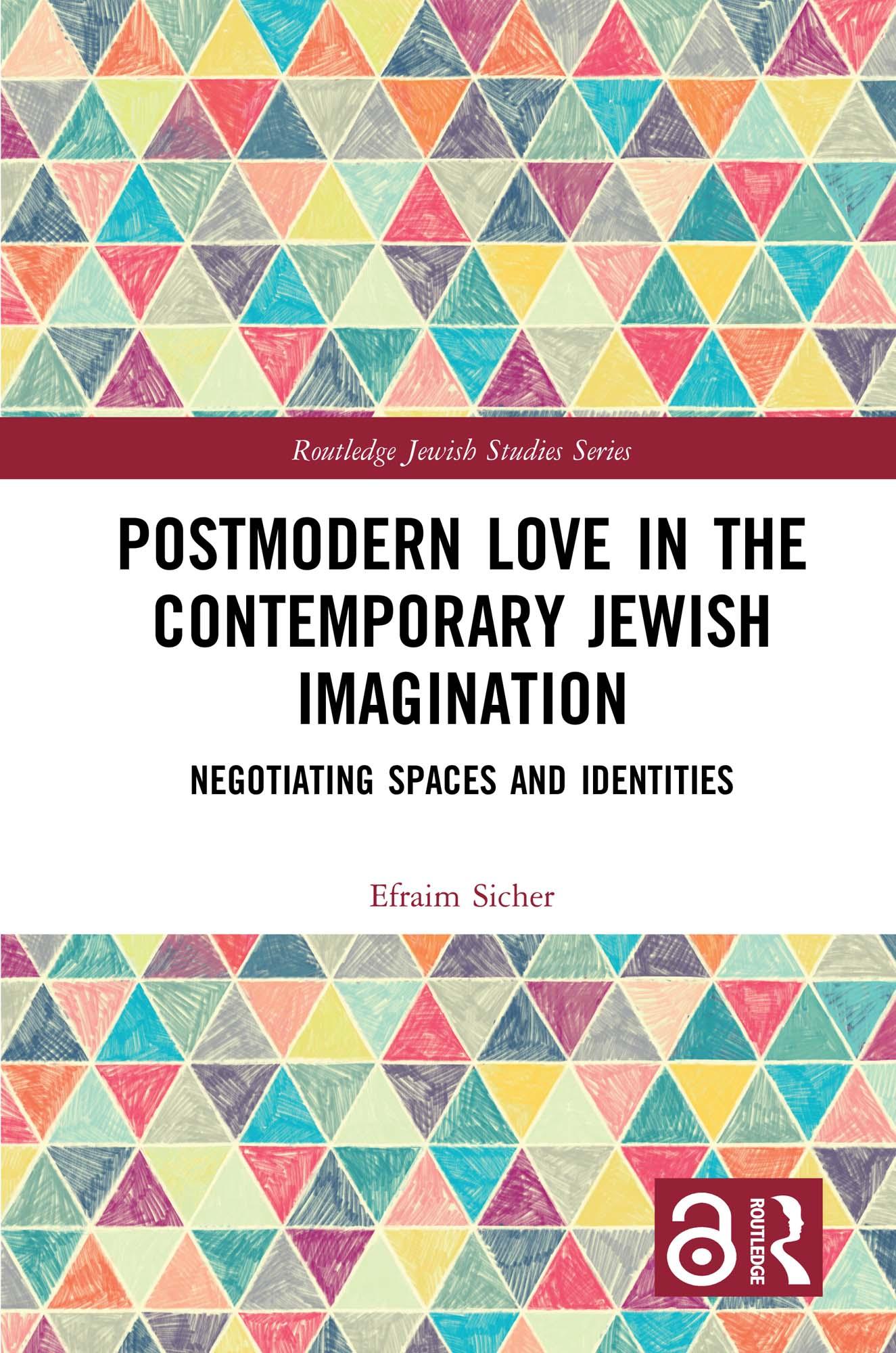 Postmodern Love in the Contemporary Jewish Imagination