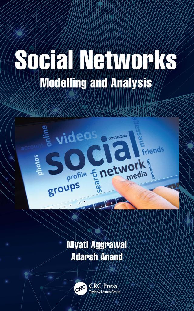Social Networks by Adarsh Anand, Niyati Aggrawal