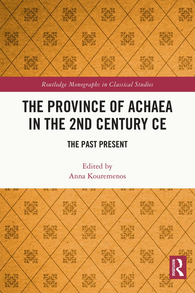 The Province of Achaea in the 2nd Century CE by Anna Kouremenos