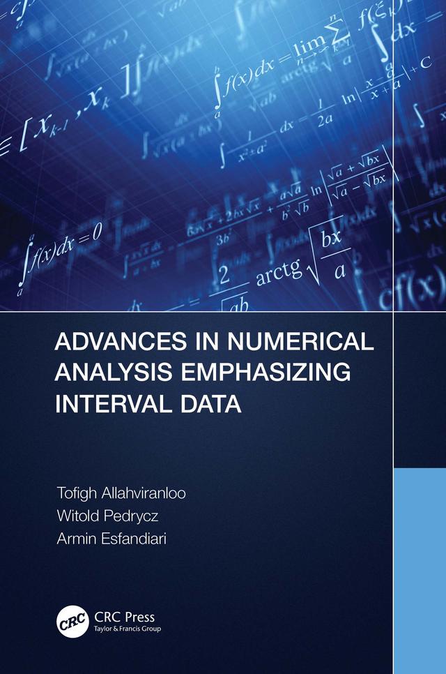 Advances in Numerical Analysis Emphasizing Interval Data by Armin Esfandiari, Tofigh Allahviranloo, Witold Pedrycz
