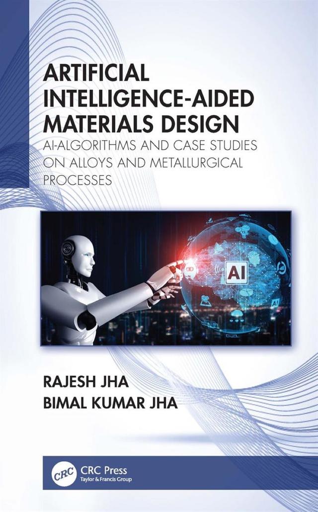 Artificial Intelligence-Aided Materials Design by Bimal Kumar Jha, Rajesh Jha