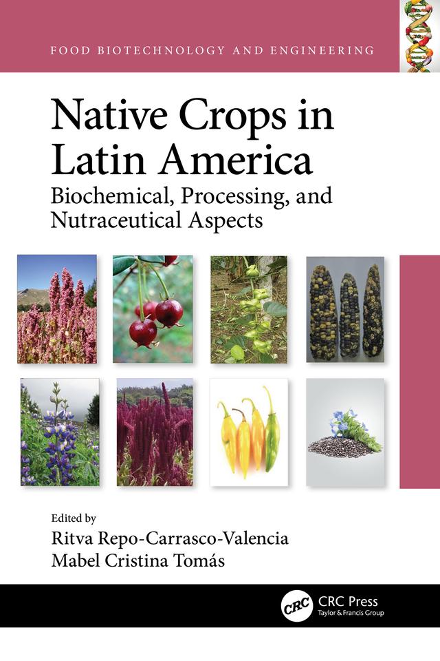 Native Crops in Latin America by Mabel Cristina Tomás, Ritva Repo-Carrasco-Valencia