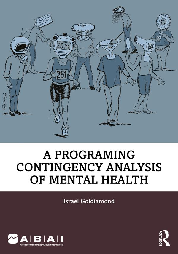 A Programing Contingency Analysis of Mental Health by Israel Goldiamond