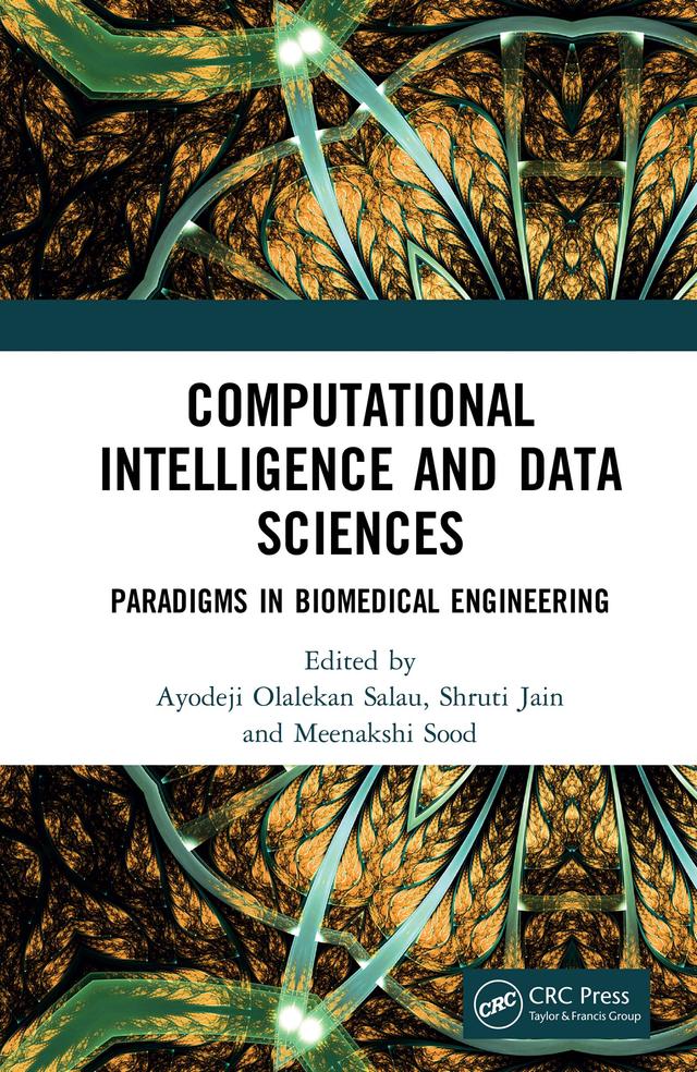 Computational Intelligence and Data Sciences by Ayodeji Olalekan Salau, Meenakshi Sood, Shruti Jain