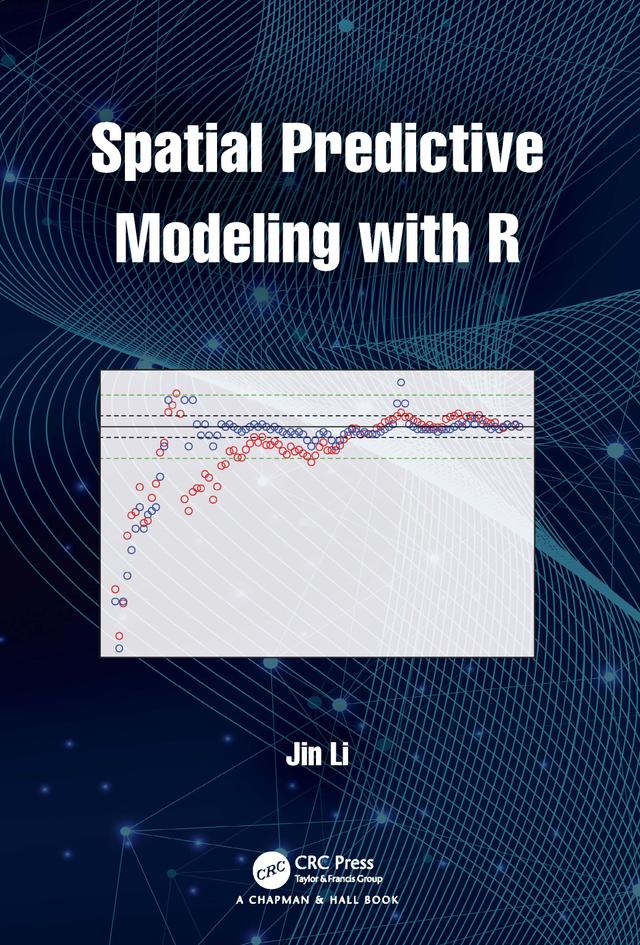 Spatial Predictive Modeling with R by Jin Li