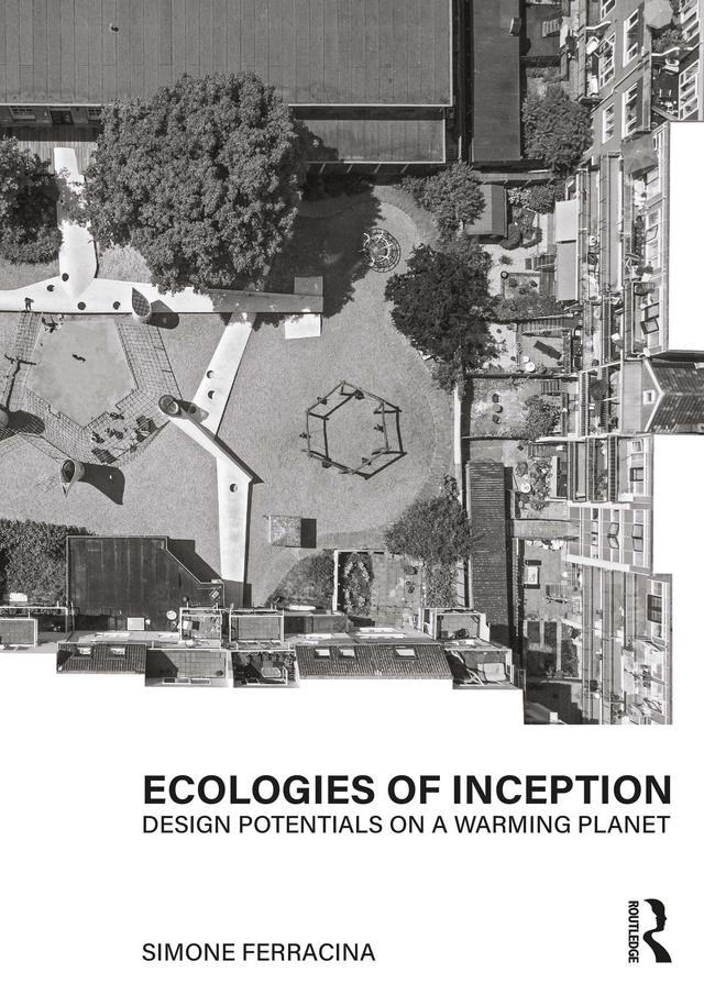 Ecologies of Inception by Simone Ferracina