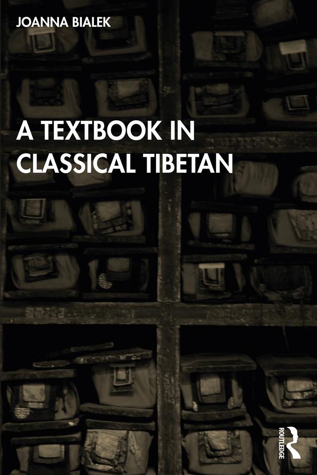 A Textbook in Classical Tibetan by Joanna Bialek