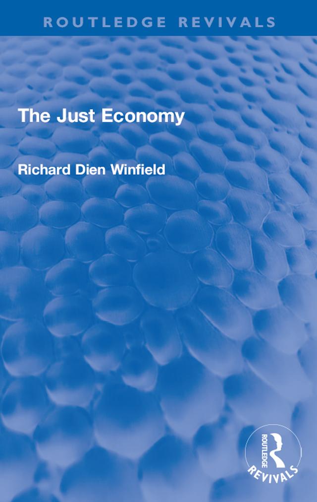 The Just Economy by Richard Winfield