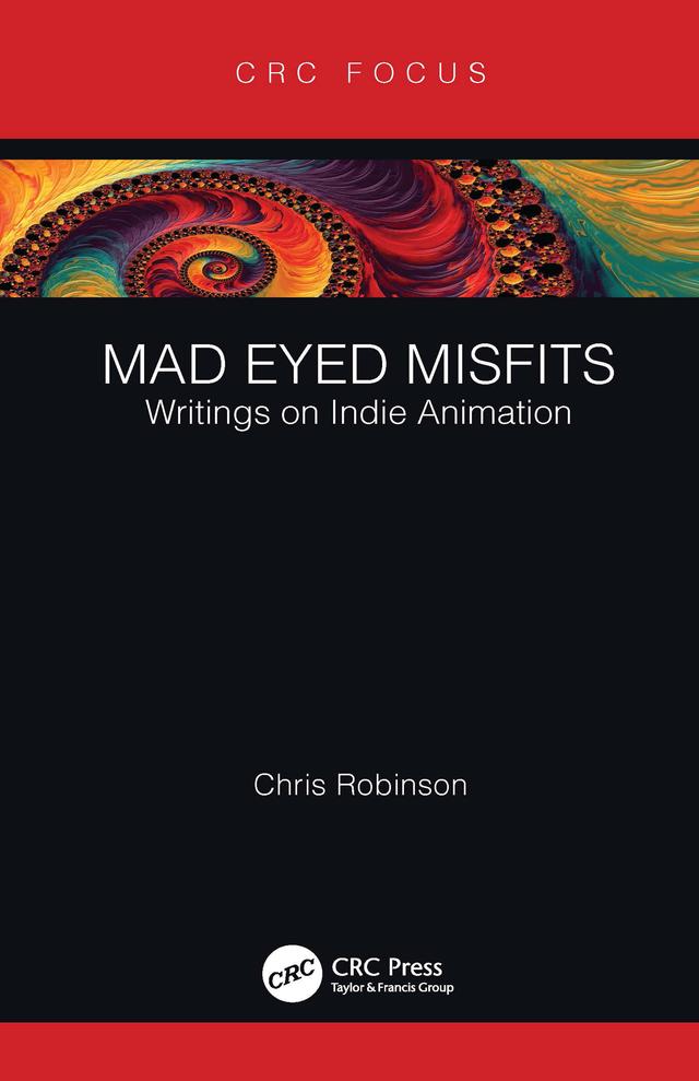 Mad Eyed Misfits by Chris Robinson