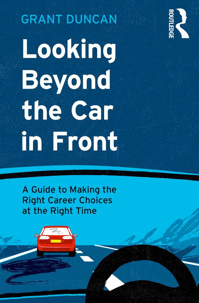 Looking Beyond the Car in Front by Grant Duncan