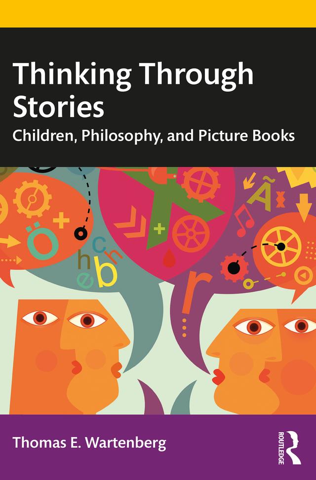 Thinking Through Stories by Thomas E. Wartenberg