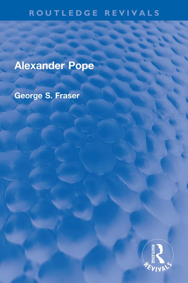Alexander Pope by G.S. Fraser