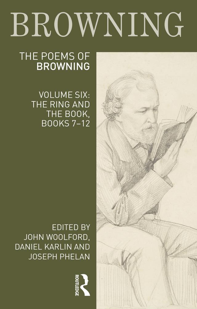 The Poems of Robert Browning: Volume Six by Daniel Karlin, John Woolford, Joseph Phelan