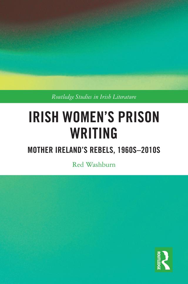 Irish Women's Prison Writing by Red Washburn