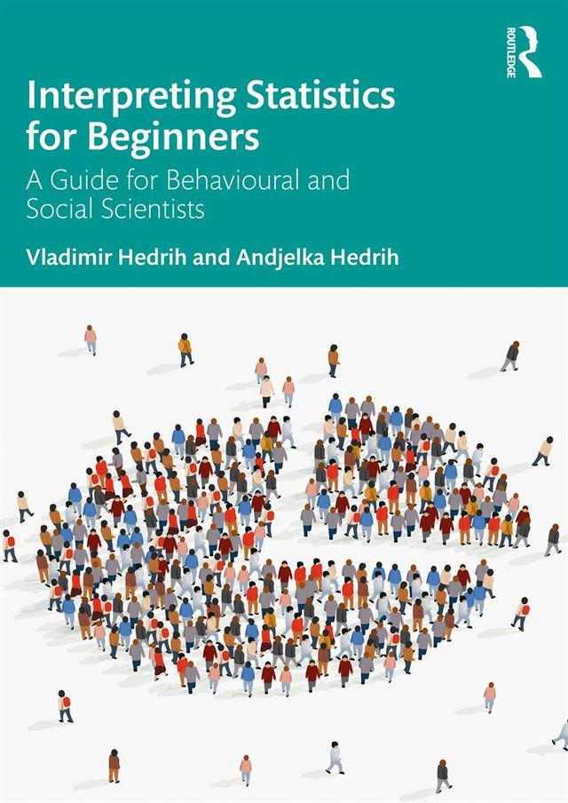 Interpreting Statistics for Beginners by Andjelka Hedrih, Vladimir Hedrih