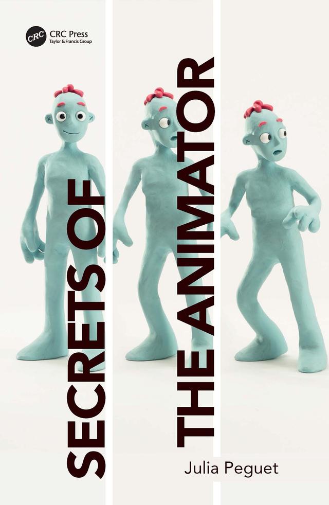 Secrets of the Animator by Julia Peguet
