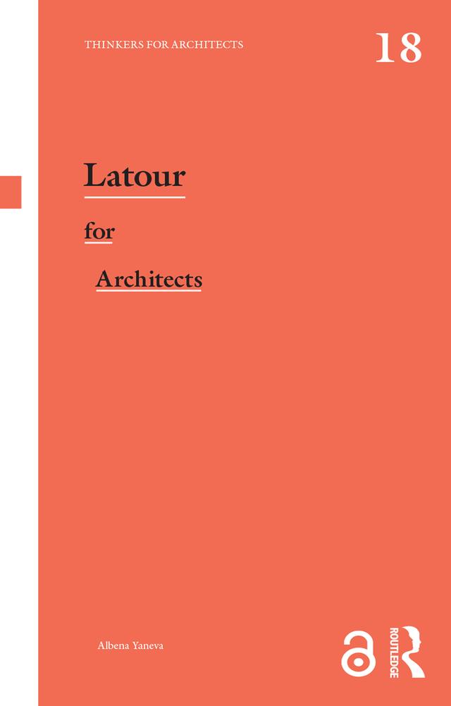 Latour for Architects by Albena Yaneva