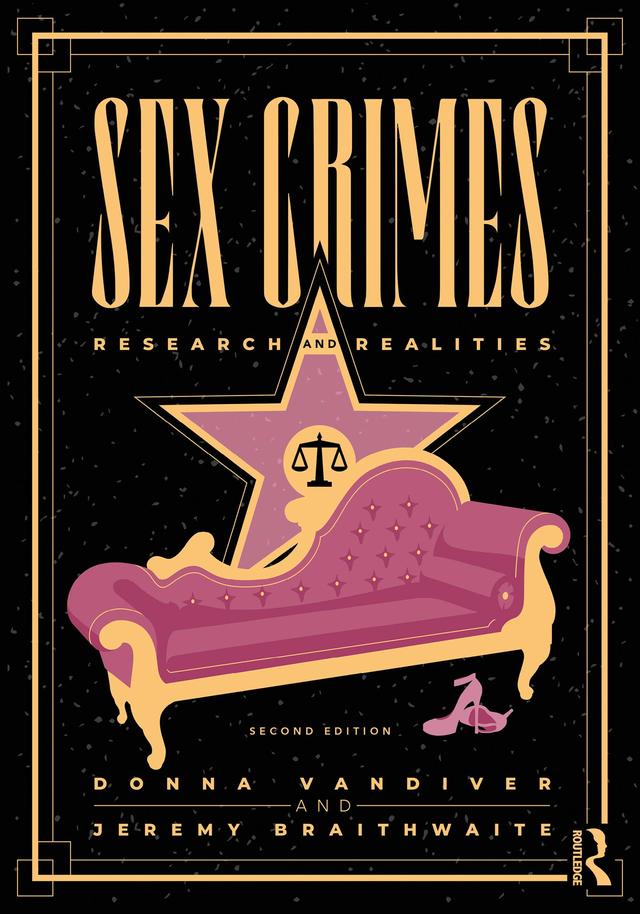 Sex Crimes by Donna Vandiver, Jeremy Braithwaite