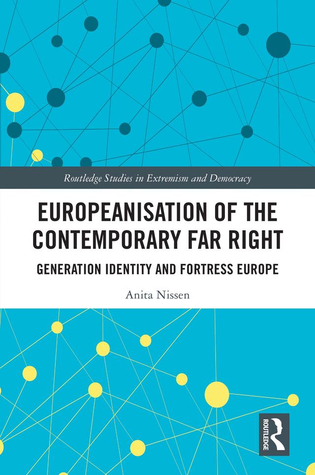 Europeanisation of the Contemporary Far Right by Anita Nissen