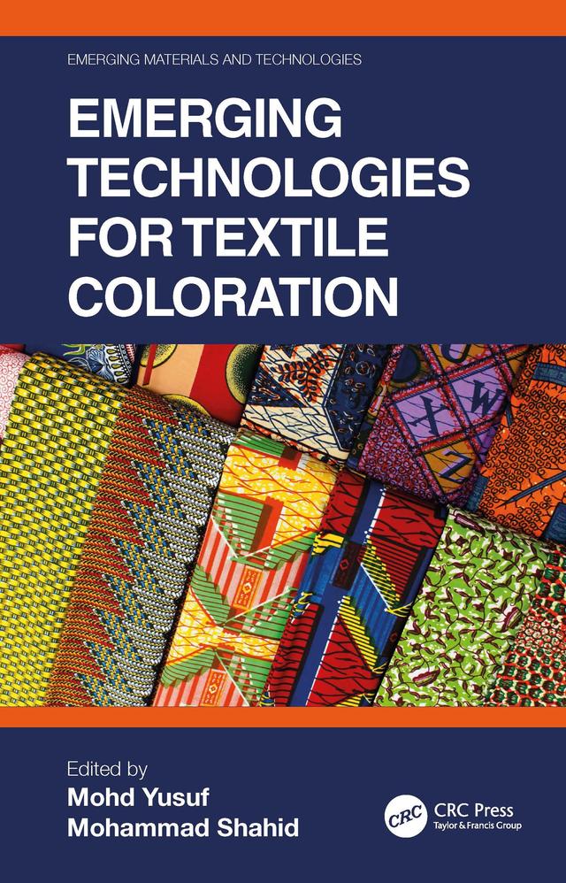Emerging Technologies for Textile Coloration by Mohammad Shahid, Mohd Yusuf
