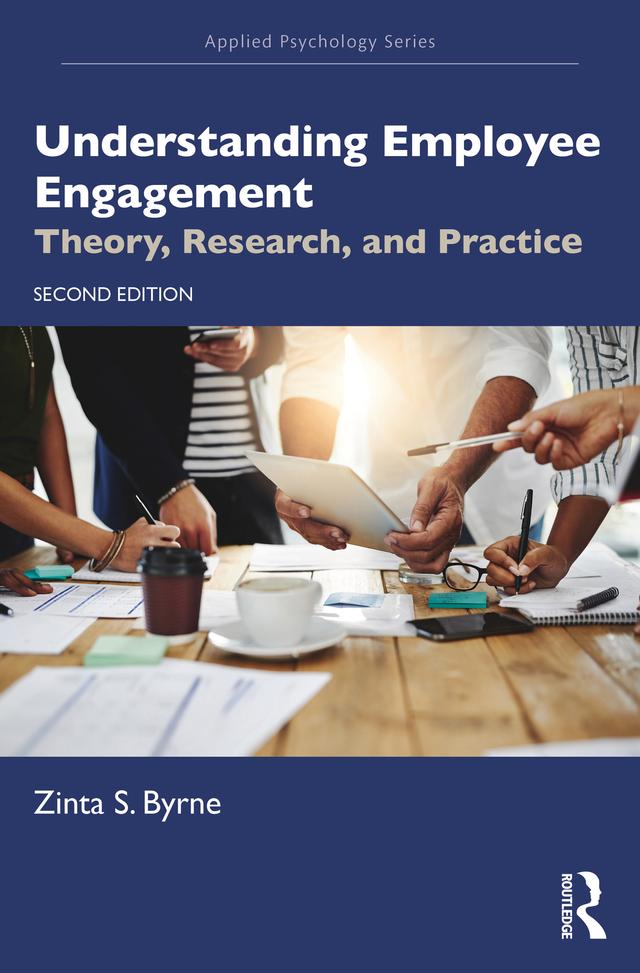 Understanding Employee Engagement by Zinta S. Byrne