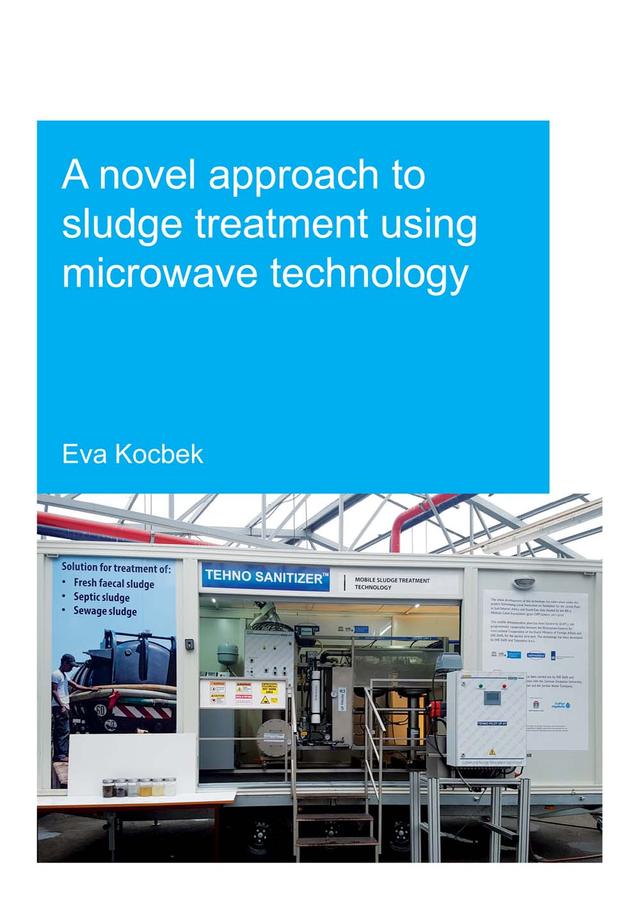 A Novel Approach to Sludge Treatment Using Microwave Technology by Eva Kocbek