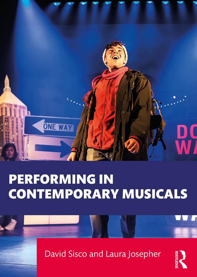 Performing in Contemporary Musicals by David Sisco, Laura Josepher