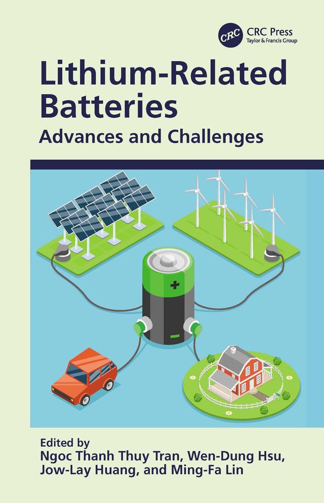 Lithium-Related Batteries by Jow-Lay Huang, Ming-Fa Lin, Ngoc Thanh Thuy Tran, Wen-Dung Hsu
