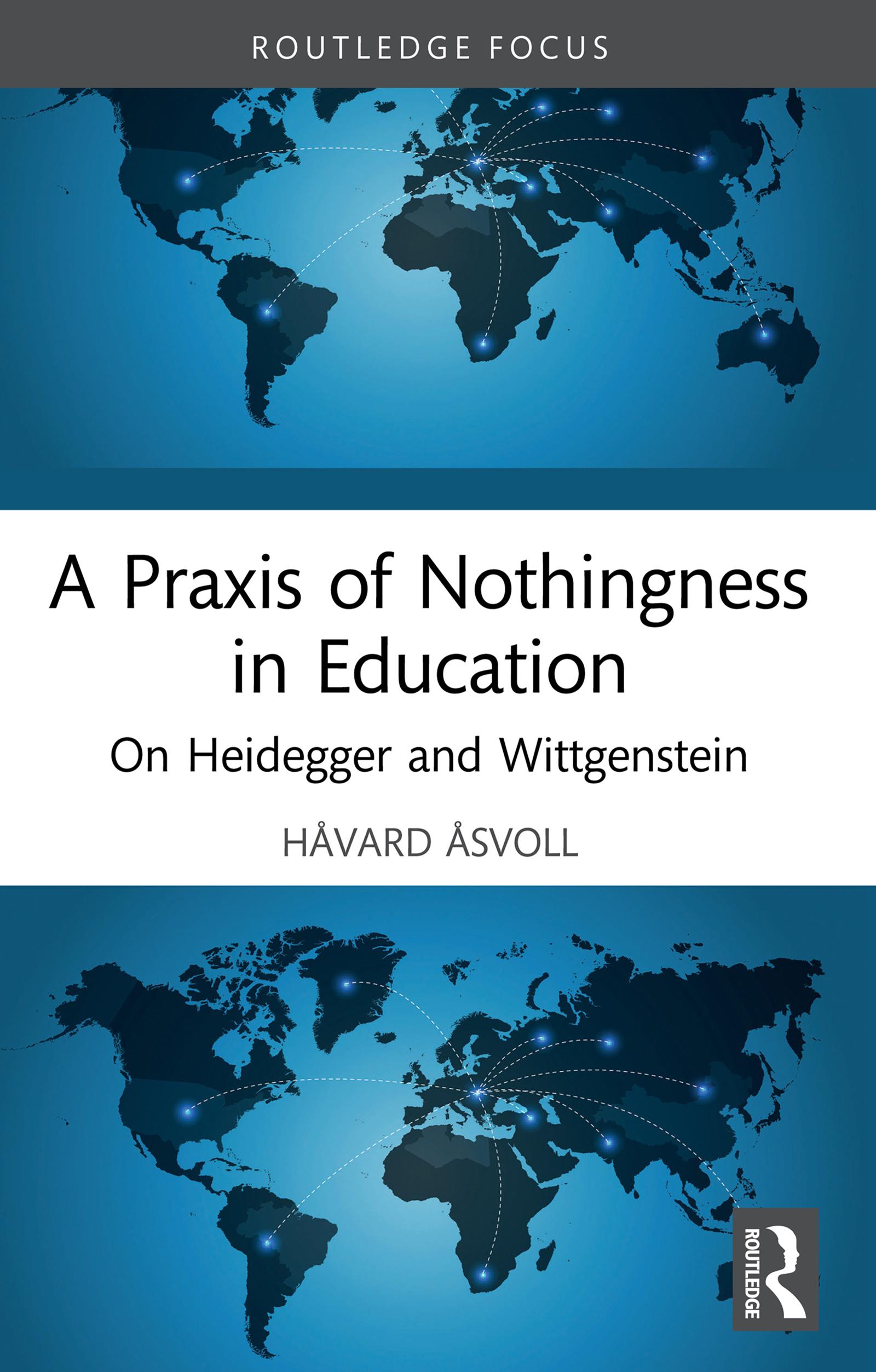 A Praxis of Nothingness in Education