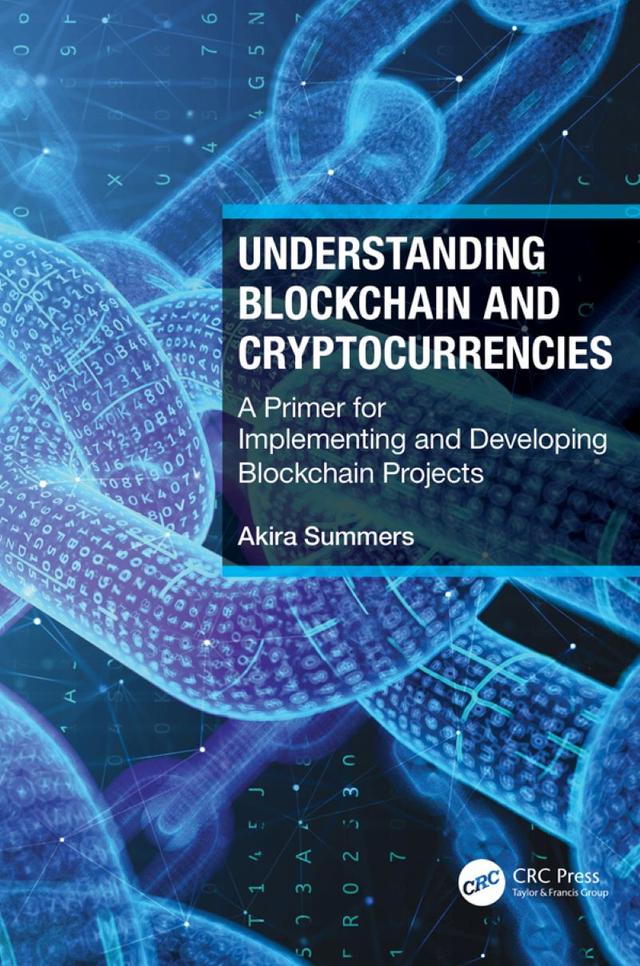 Understanding Blockchain and Cryptocurrencies by Akira Summers