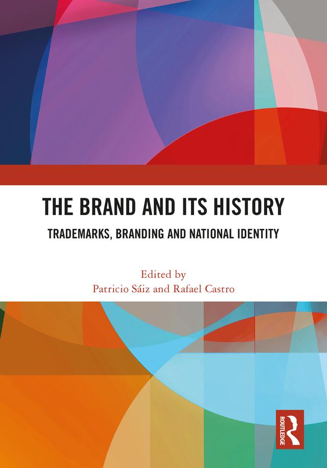 The Brand and Its History by Patricio Sáiz, Rafael Castro