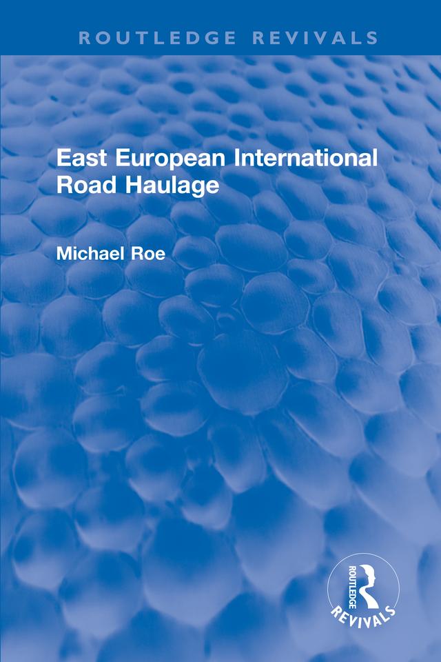 East European International Road Haulage by Michael Roe