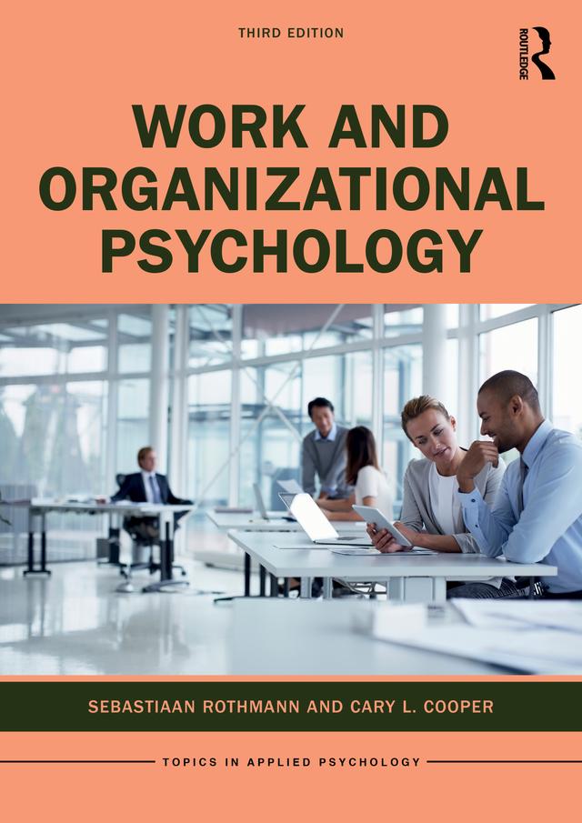 Work and Organizational Psychology by Cary L. Cooper, Sebastiaan Rothmann