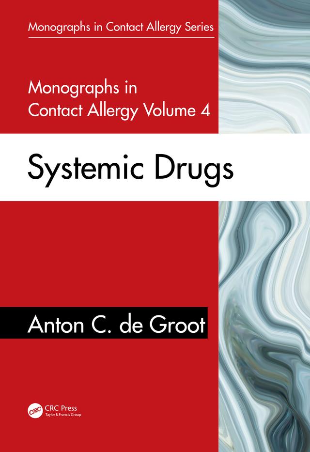 Monographs in Contact Allergy, Volume 4 by Anton C. de Groot