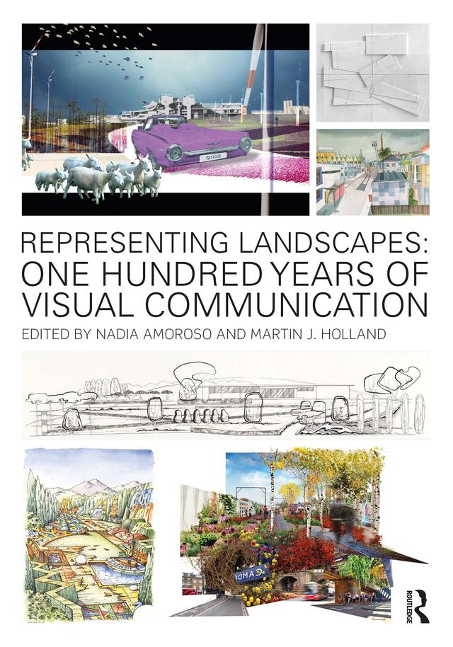 Representing Landscapes by Martin Holland, Nadia Amoroso