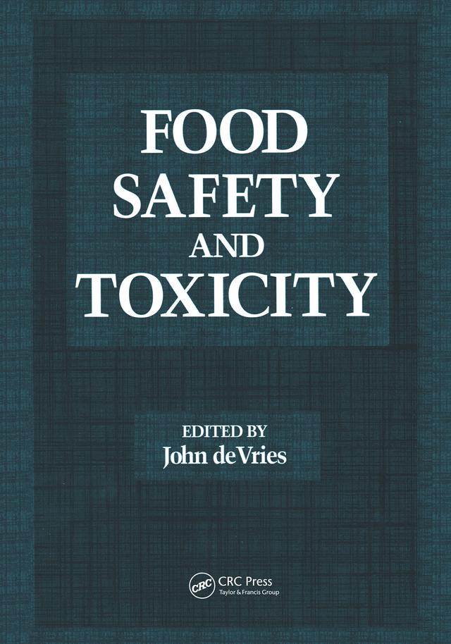 Food Safety and Toxicity by John De Vries